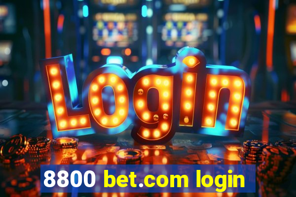 8800 bet.com login